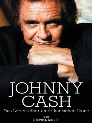 cover image of Johnny Cash: Das Leben Einer Amerikanischen Ikone
